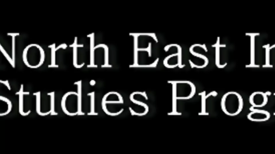 The North East India Studies Programme